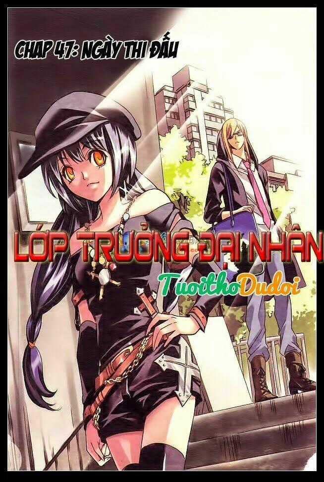 Lớp Trưởng Đại Nhân Chapter 47 trang 1