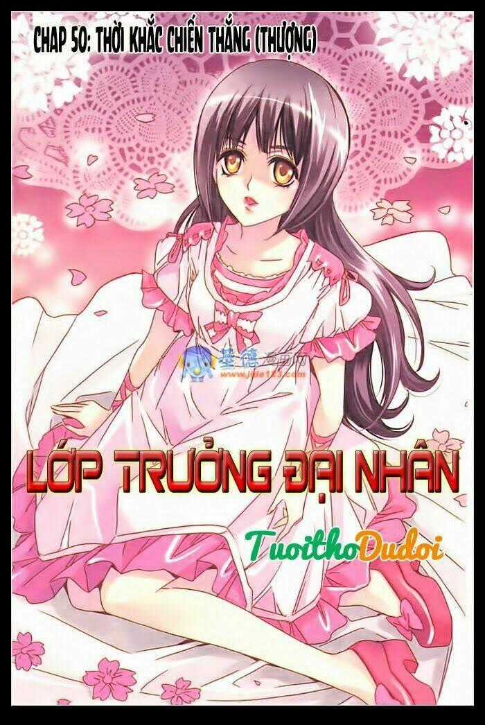 Lớp Trưởng Đại Nhân Chapter 50 trang 1
