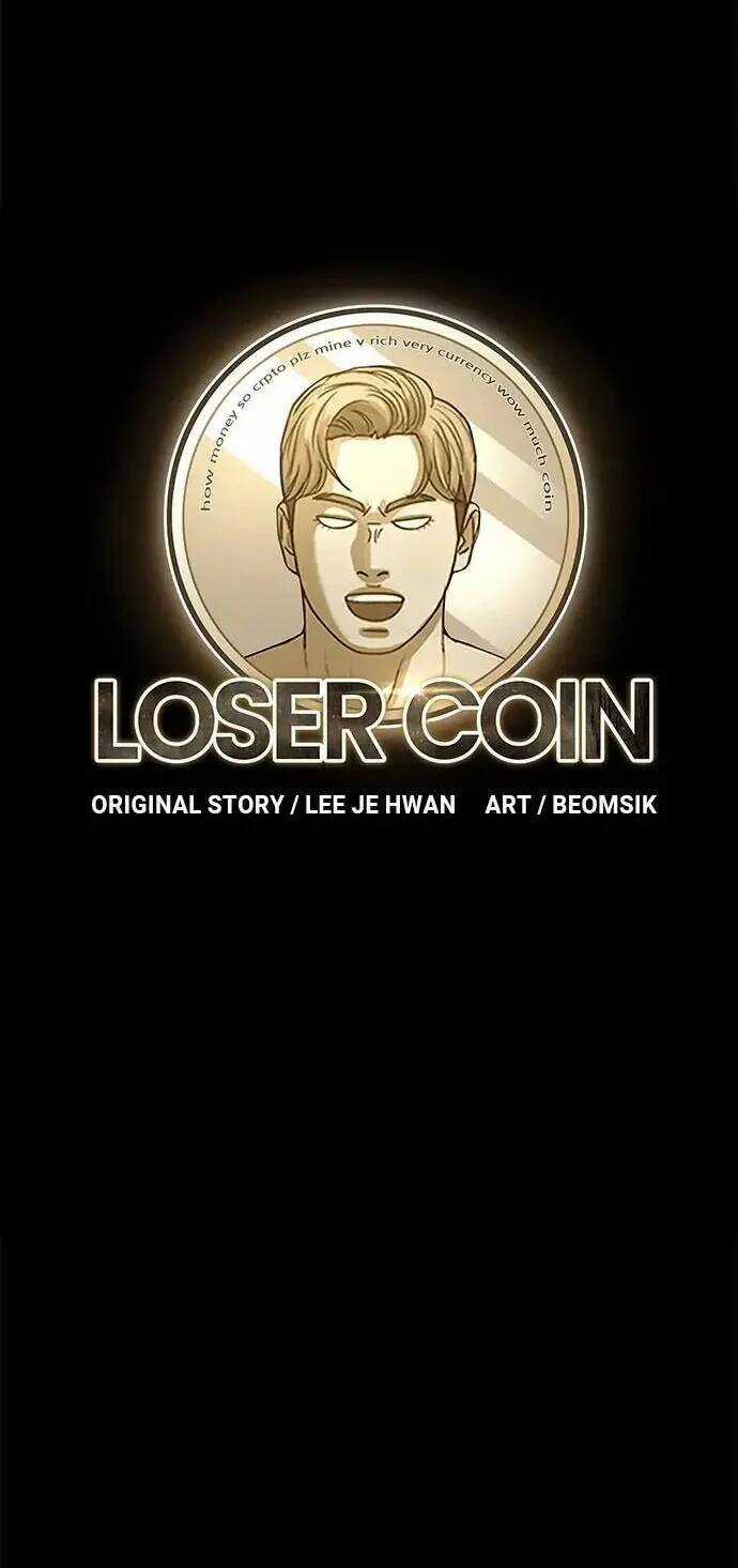 Loser Coin Chapter 15 trang 38