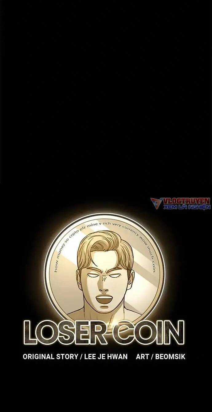Loser Coin Chapter 18 trang 6