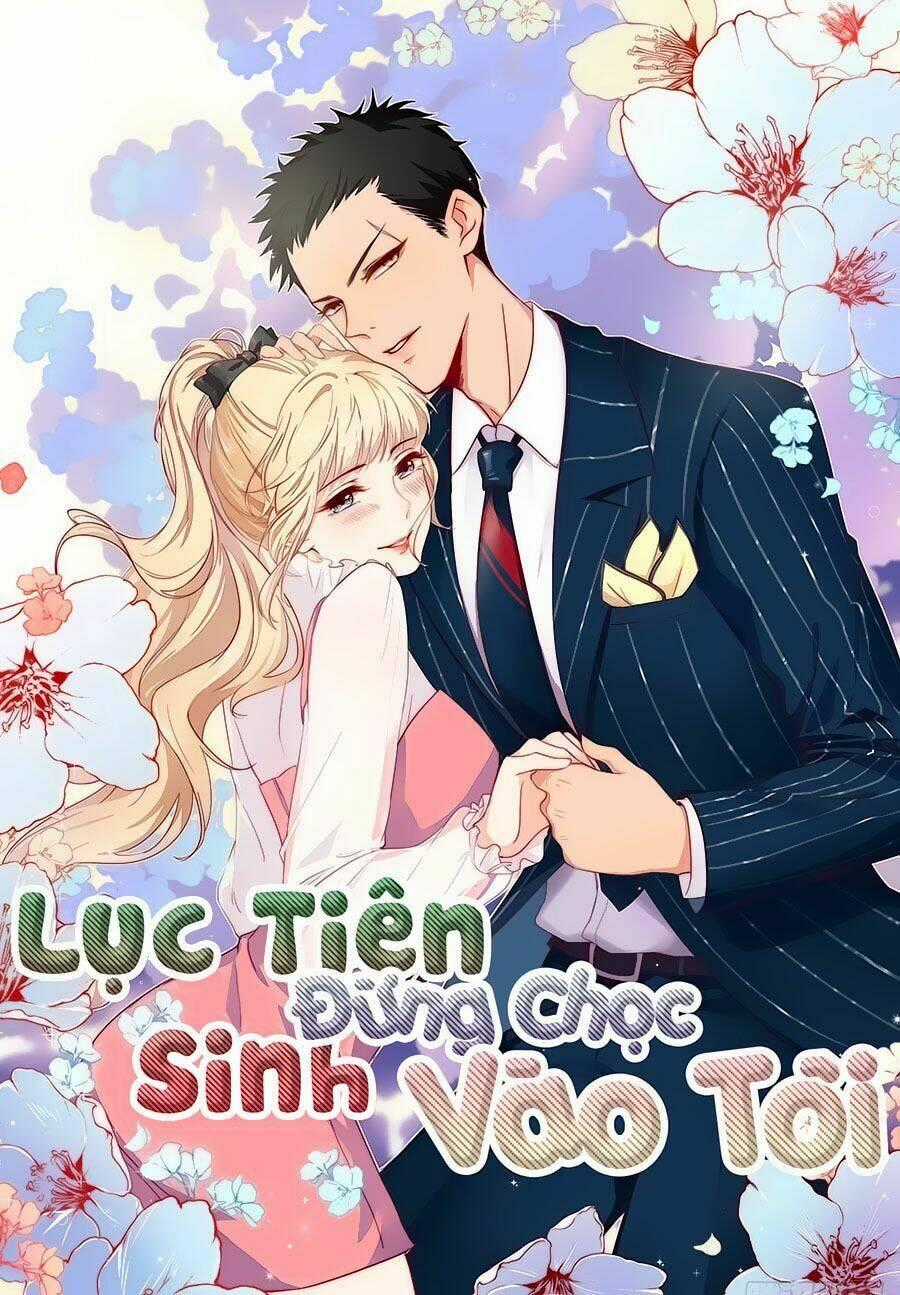 Lục Tiên Sinh Đừng Chọc Vào Tôi Chapter 5 trang 0