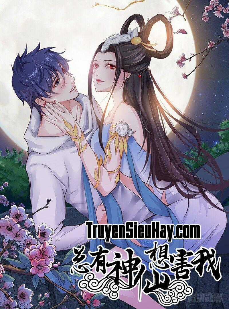 Luôn Có Thần Tiên Muốn Hãm Hại Ta Chapter 96 trang 0