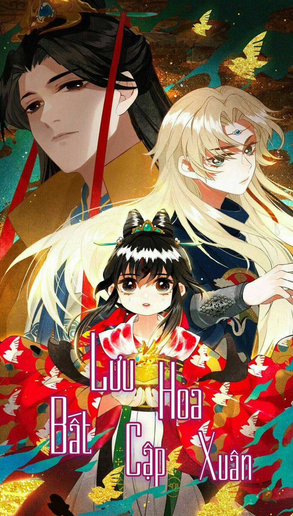 Lưu Hoa Bất Cập Xuân Chapter 0 trang 1