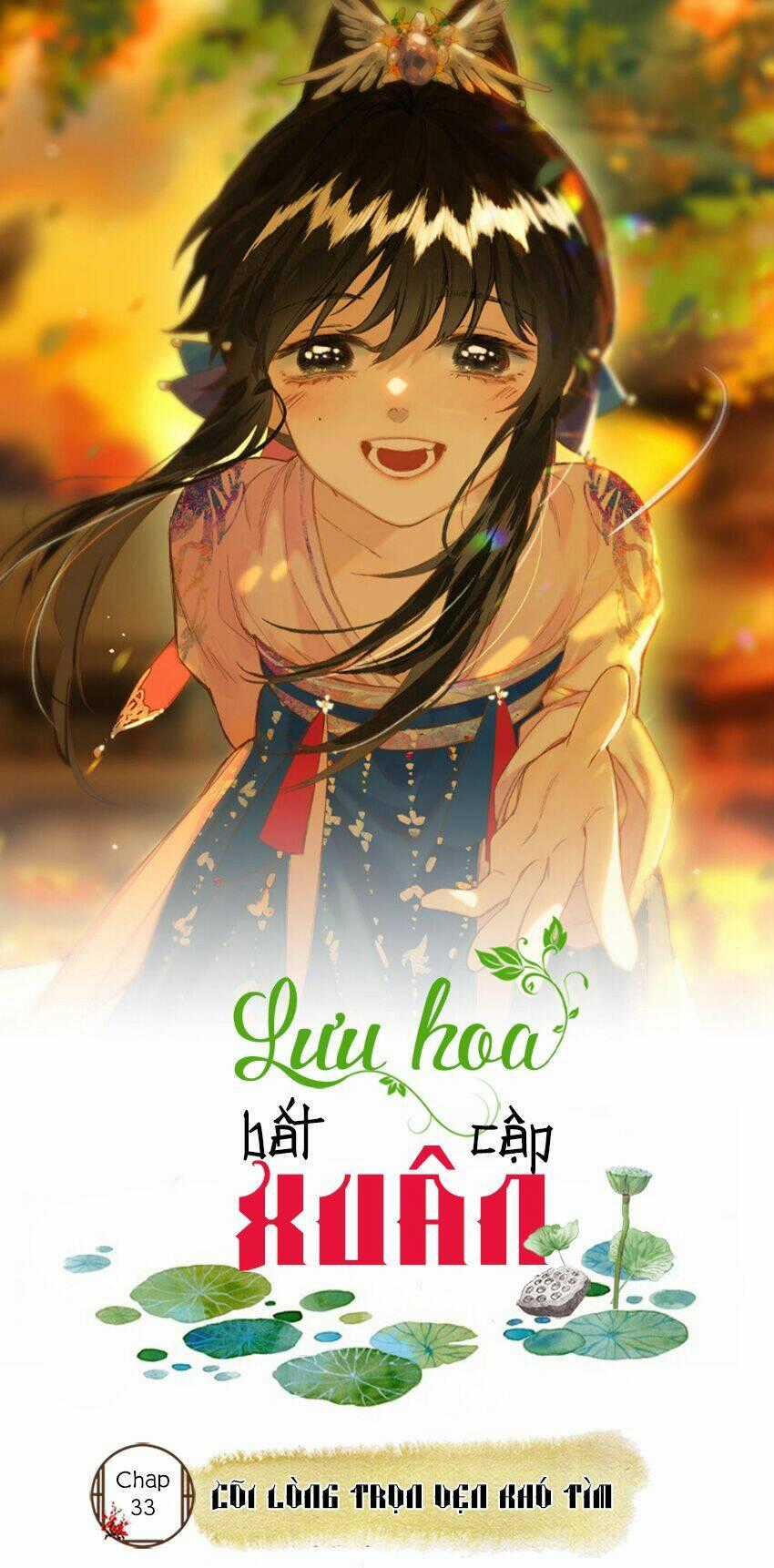 Lưu Hoa Bất Cập Xuân Chapter 33 trang 0
