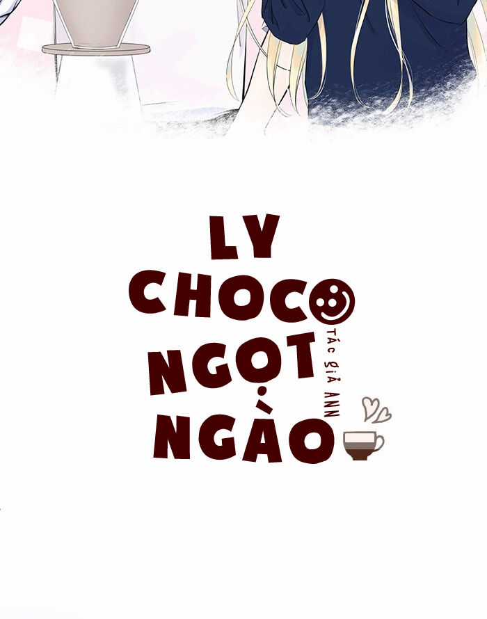 Ly Choco Ngọt Ngào Chapter 1 trang 4