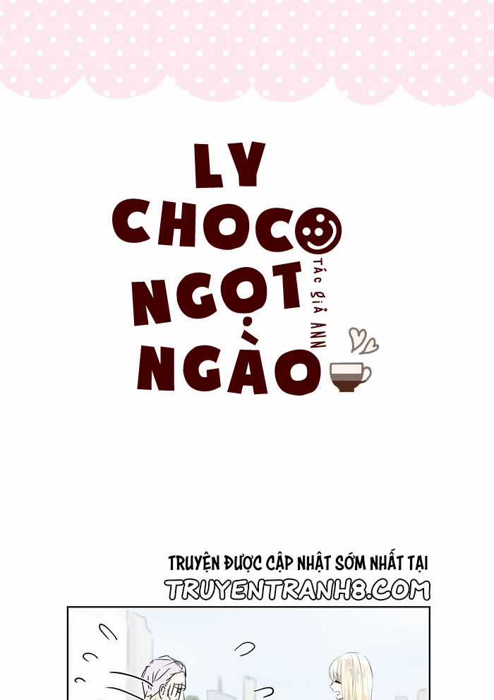 Ly Choco Ngọt Ngào Chapter 2 trang 3