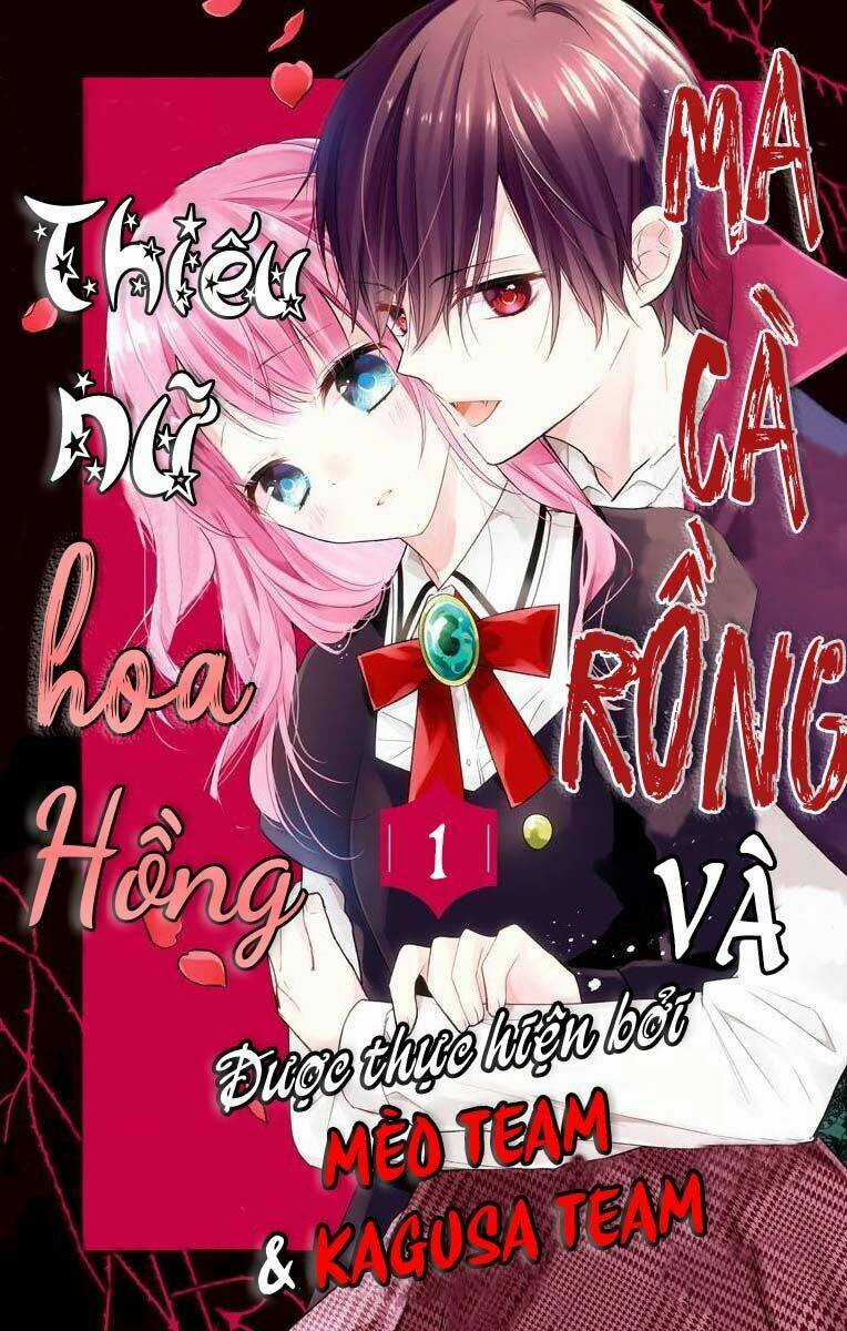 Ma Cà Rồng Và Thiếu Nữ Hoa Hồng Chapter 1 trang 2