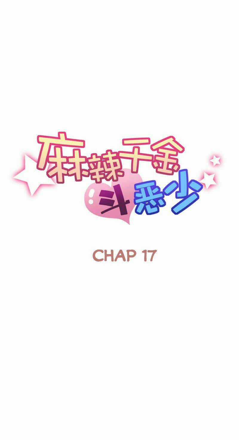 Ma Lạt Thiên Kim Đẩu Ác Thiếu Chapter 17 trang 17