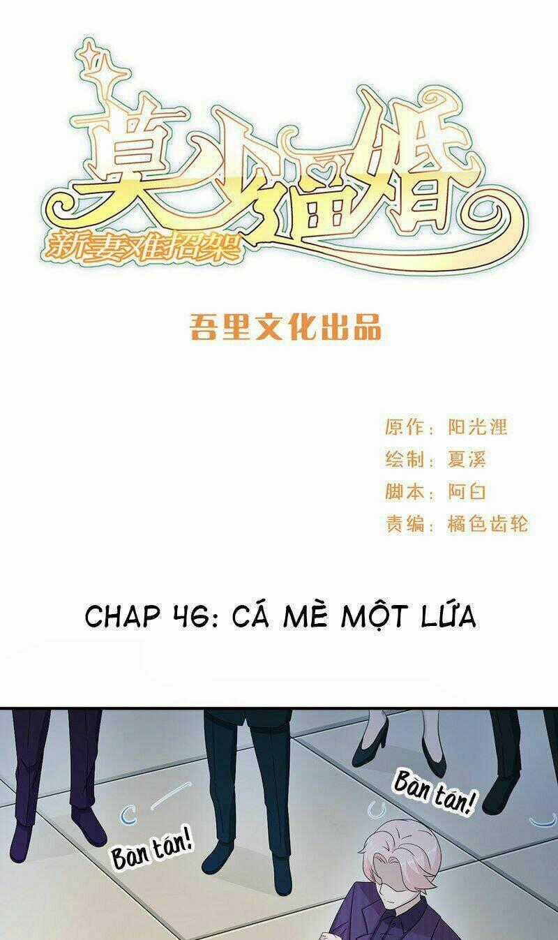 Mạc Thiếu Bức Hôn: Vợ Mới Khó Chống Đỡ Chapter 46 trang 1