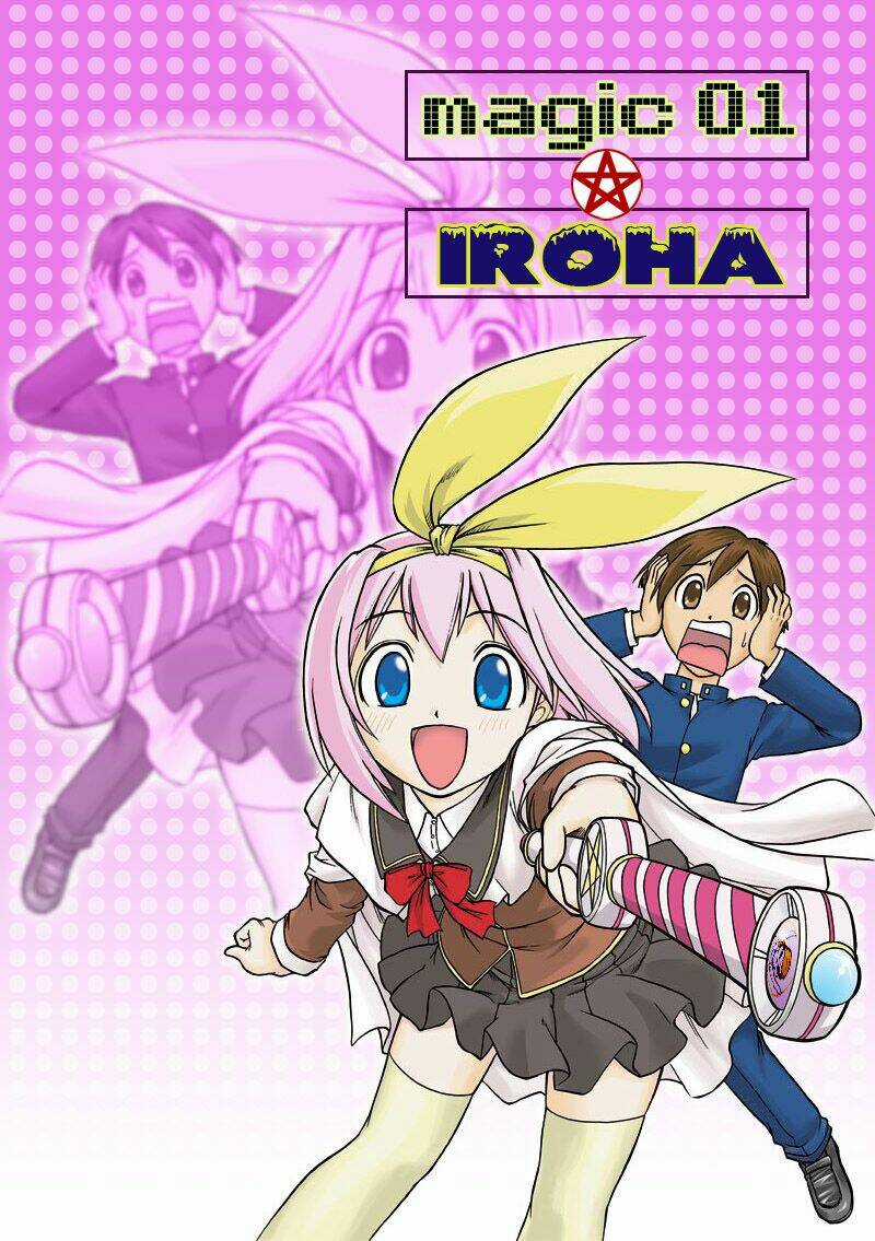 Mahou No Iroha! Chapter 1 trang 2