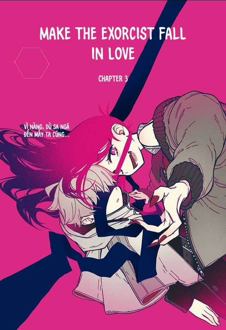Make The Exorcist Fall In Love Chapter 3 trang 1