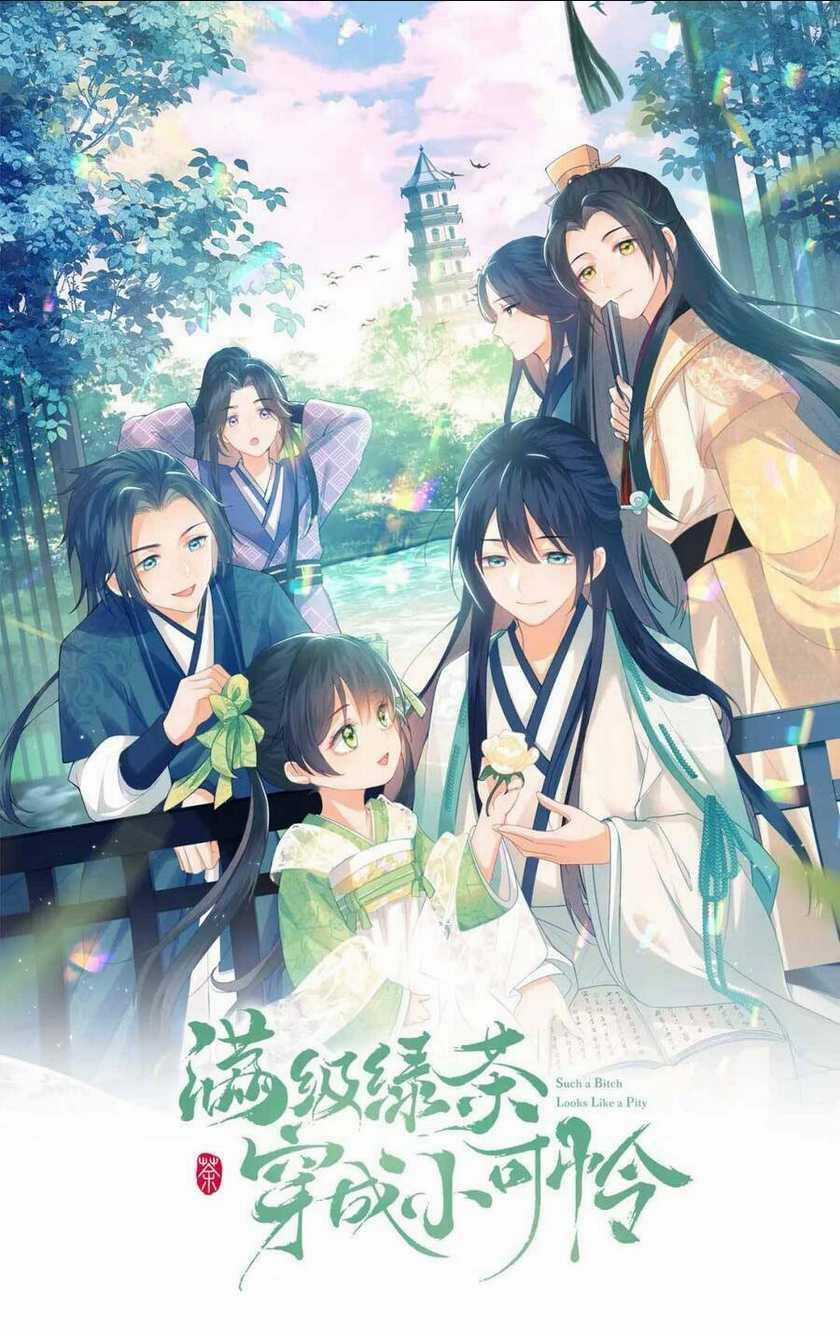 Mãn Cấp Trà Xanh Xuyên Không Thành Tiểu Đáng Thương Chapter 43 trang 1
