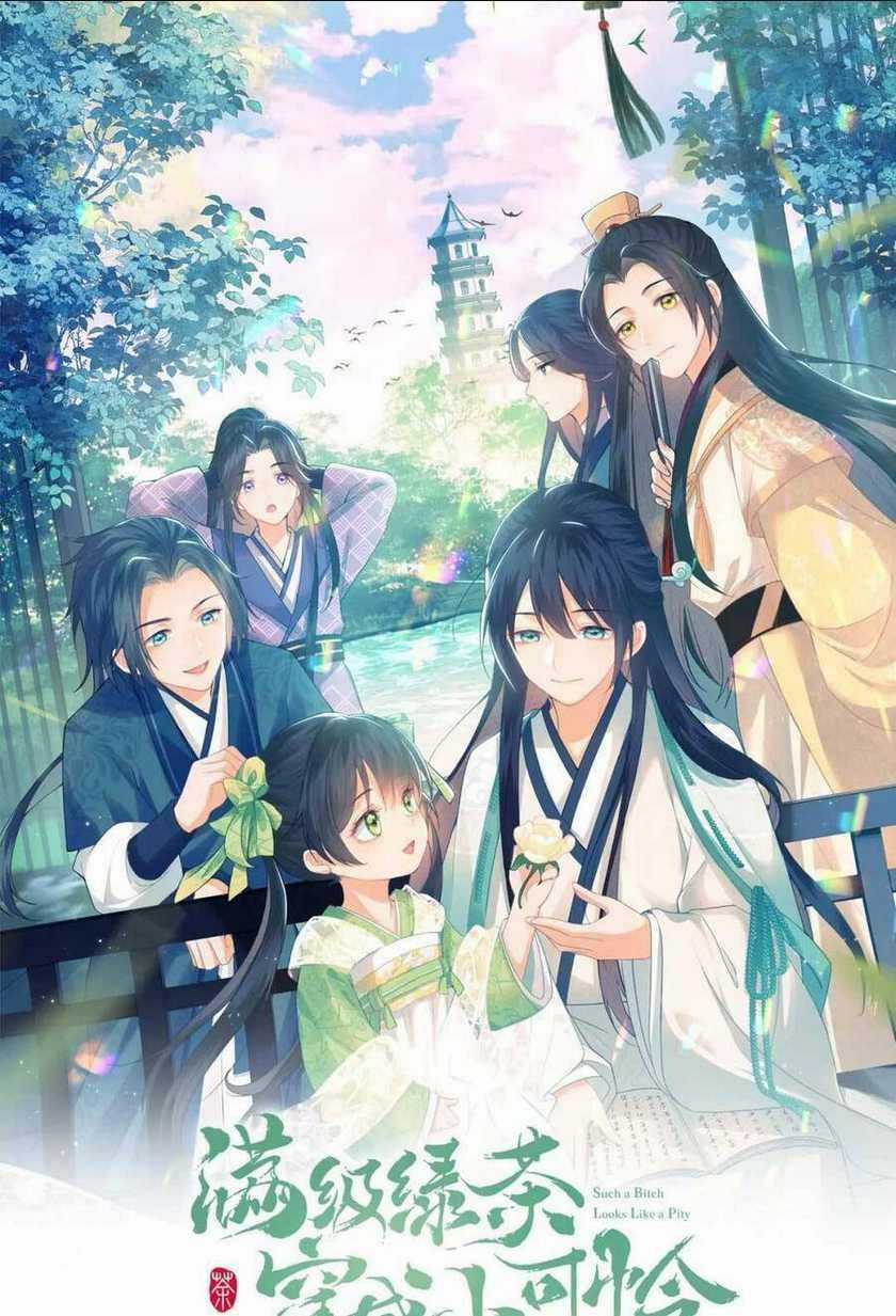Mãn Cấp Trà Xanh Xuyên Không Thành Tiểu Đáng Thương Chapter 47 trang 1