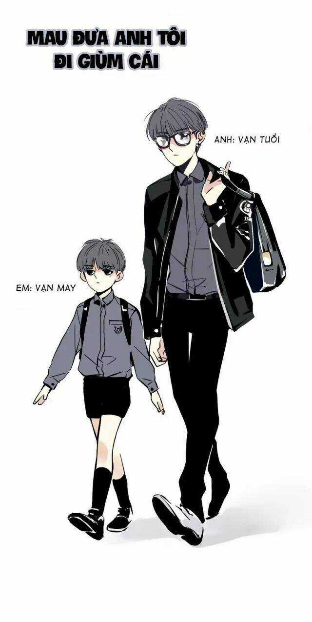 Mau Mang Anh Trai Tôi Đi Chapter 15 trang 1