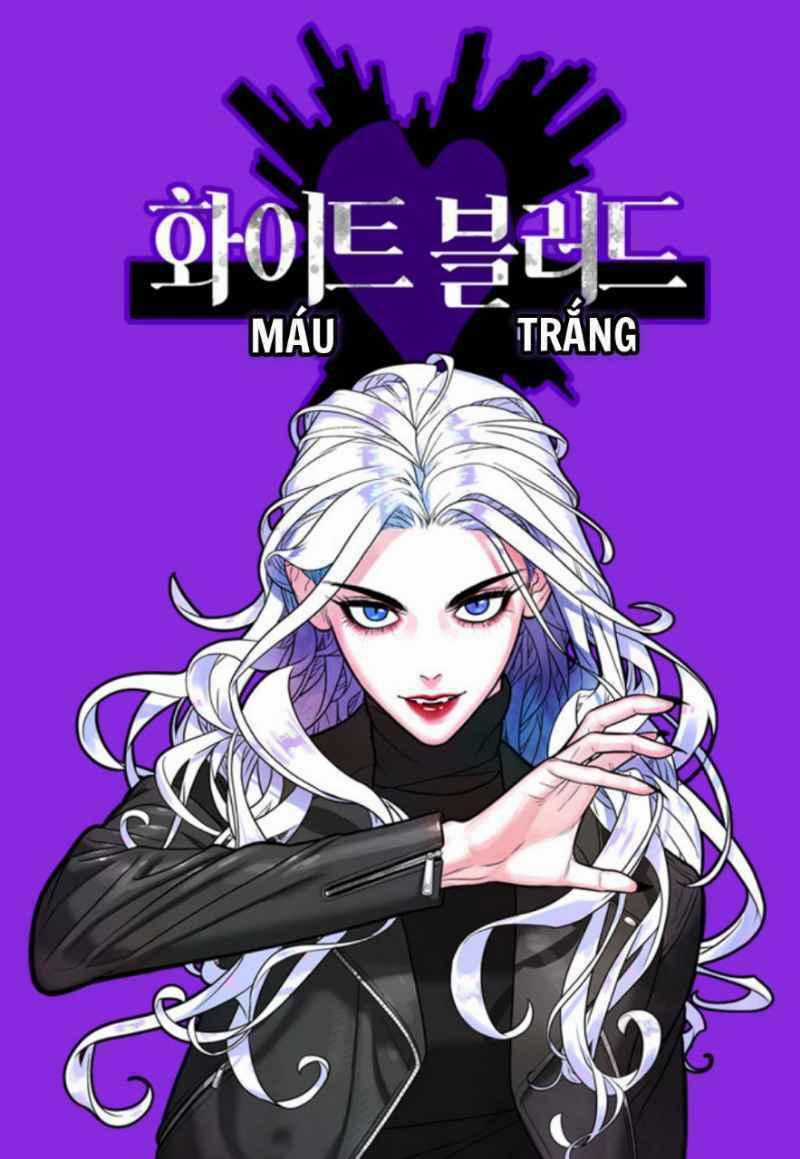 Máu Trắng Chapter 15 trang 0