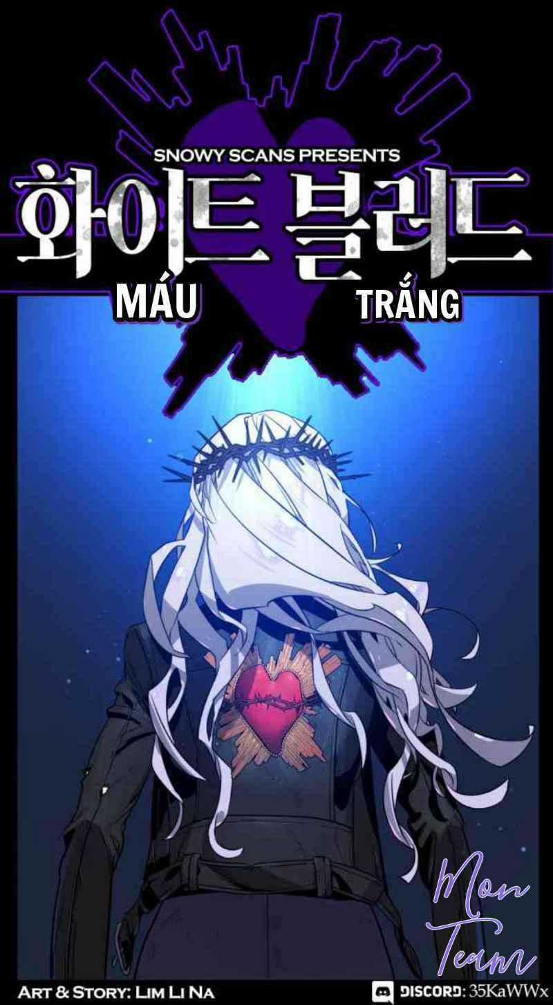 Máu Trắng Chapter 16 trang 1