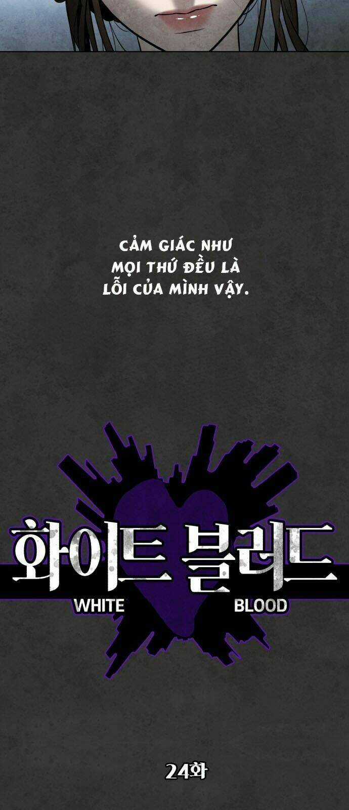 Máu Trắng Chapter 24 trang 4