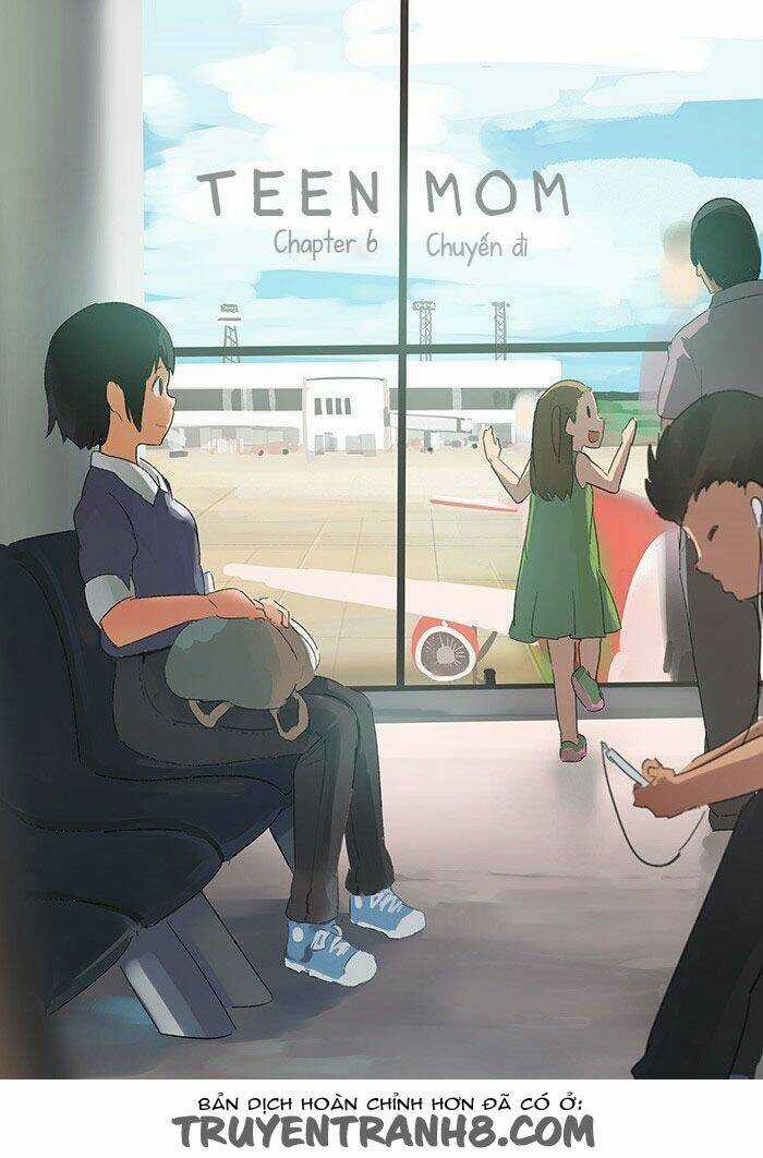Mẹ Tuổi Teen Chapter 6 trang 6