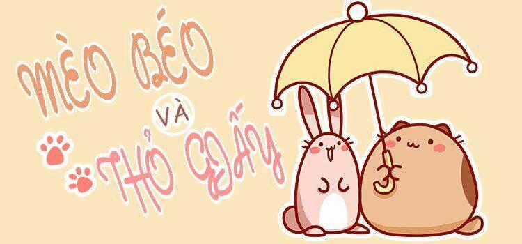 Mèo Béo Và Thỏ Giấy Chapter 0 trang 0
