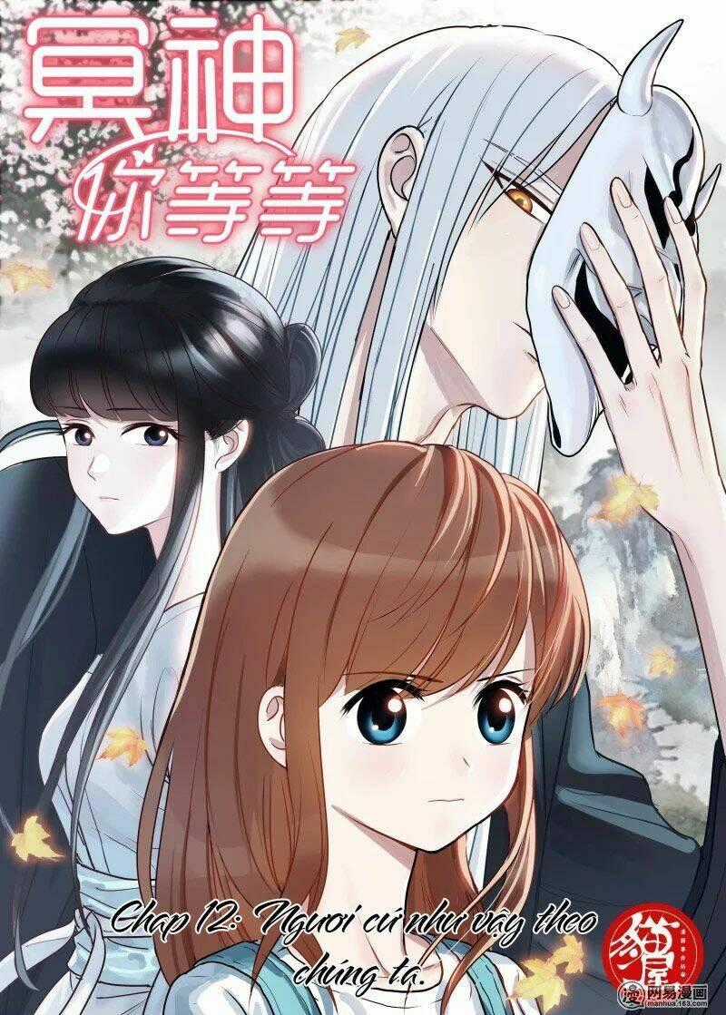 Minh Thần Người Chờ Một Chút Chapter 12 trang 0