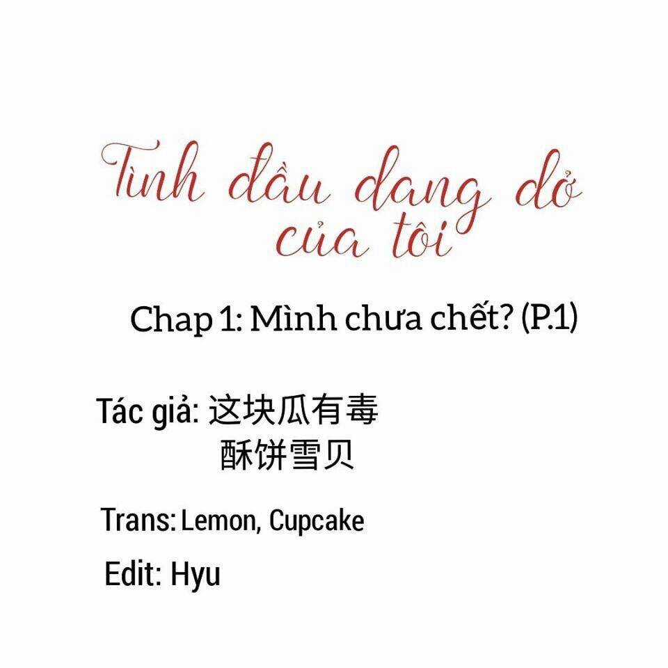 Mối Tình Đầu Dang Dở Của Tôi Chapter 1 trang 15