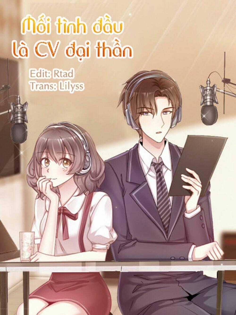 Mối Tình Đầu Là Cv Đại Thần Chapter 10 trang 1
