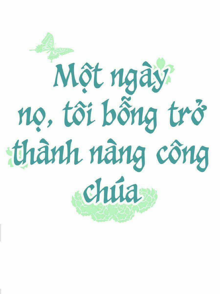 Một Ngày Nọ Ta Trở Thành Công Chúa Chapter 1 trang 14