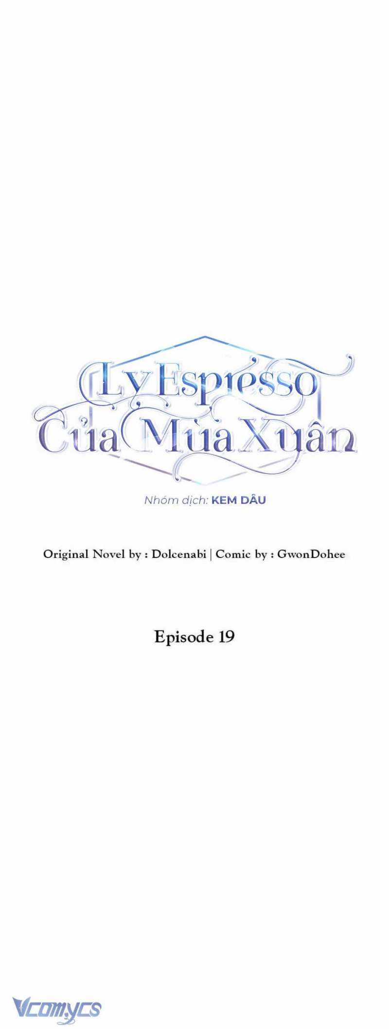 Mùa Xuân Của Espresso Chapter 19 trang 7