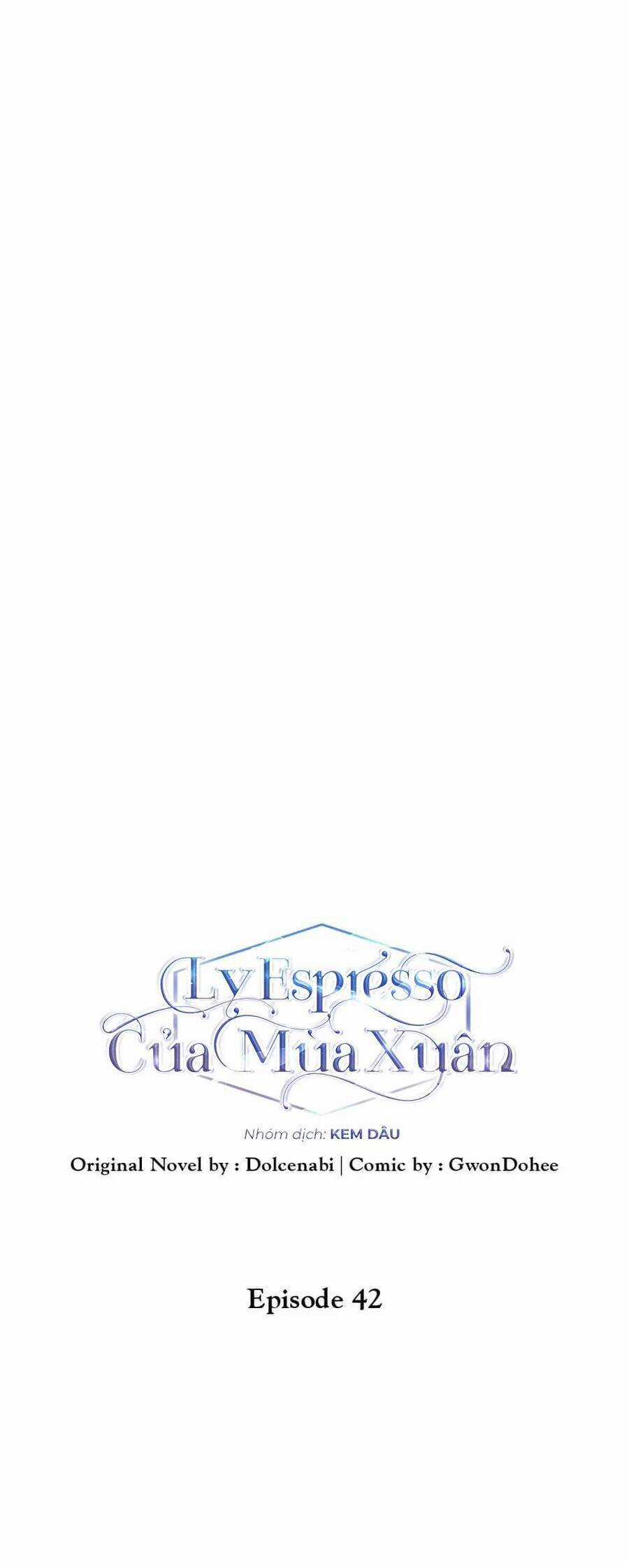 Mùa Xuân Của Espresso Chapter 42 trang 5