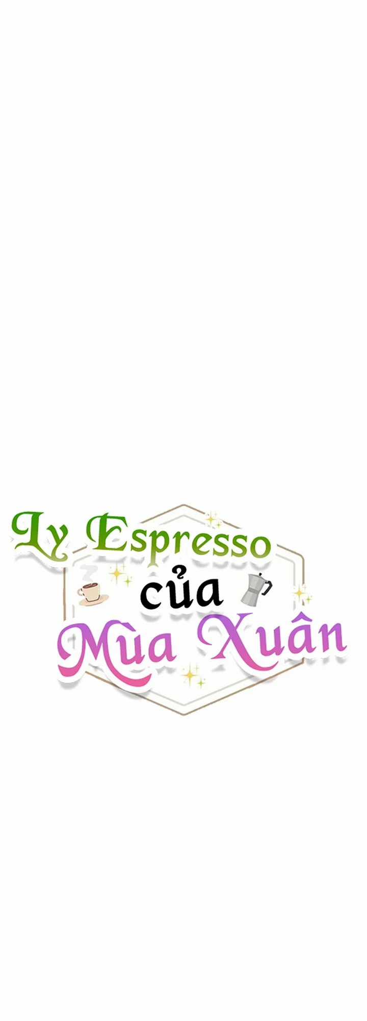 Mùa Xuân Của Espresso Chapter 6 trang 8