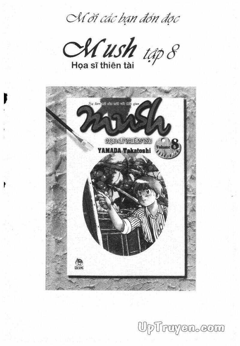 Mush (Họa Sĩ Thiên Tài) Chapter 7 trang 215