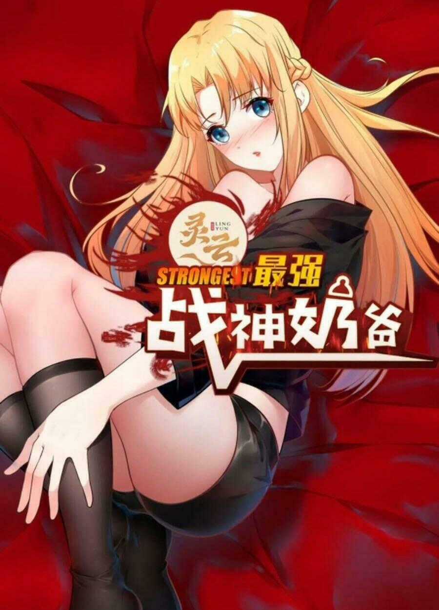 NÃI BA LÀ CHIẾN THẦN MẠNH NHẤT Chapter 81 trang 0