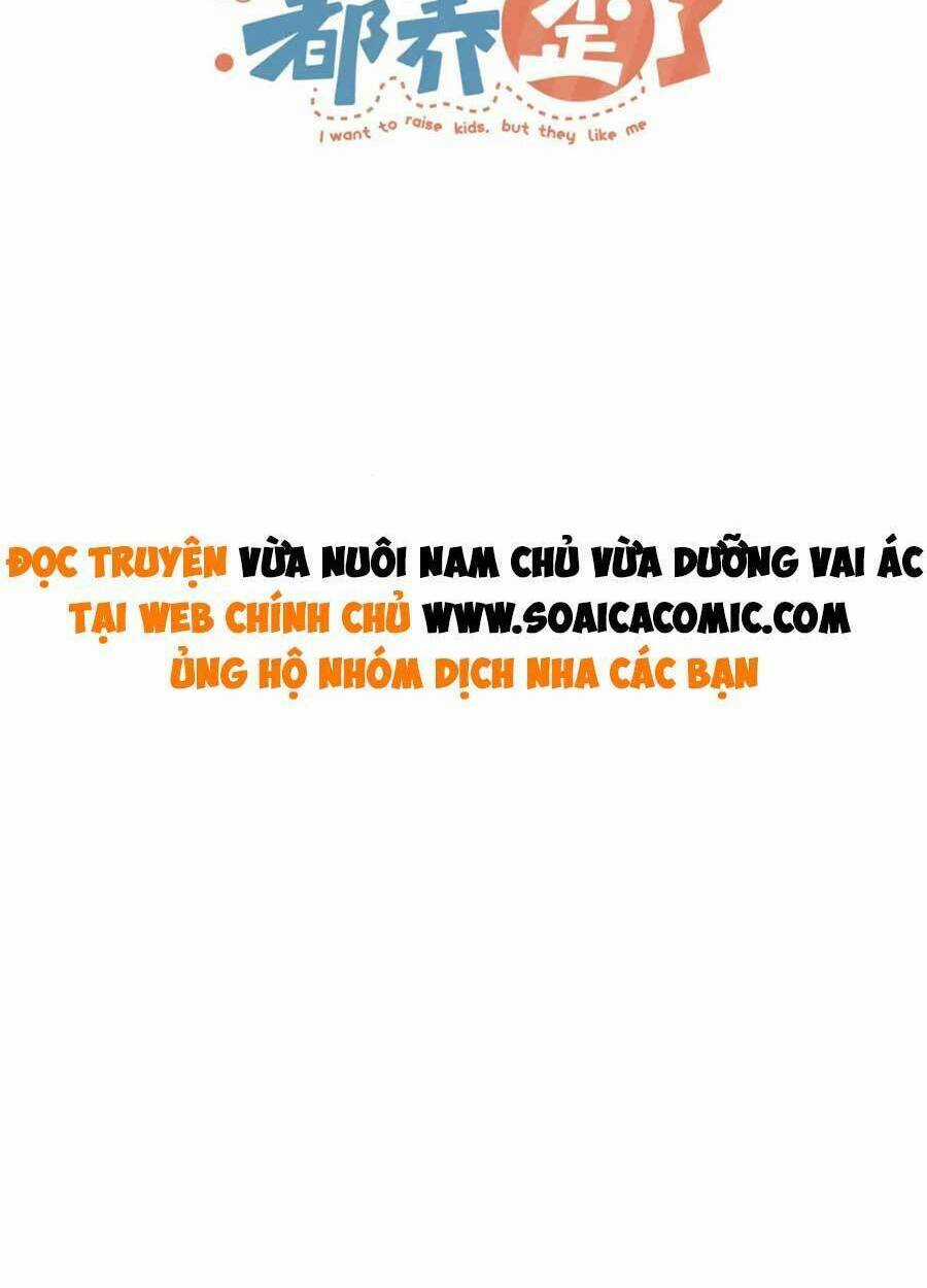 Nam Chính Và Nhân Vật Phản Diện Tôi Nuôi Đều Không Đứng Đắn Chapter 48 trang 1