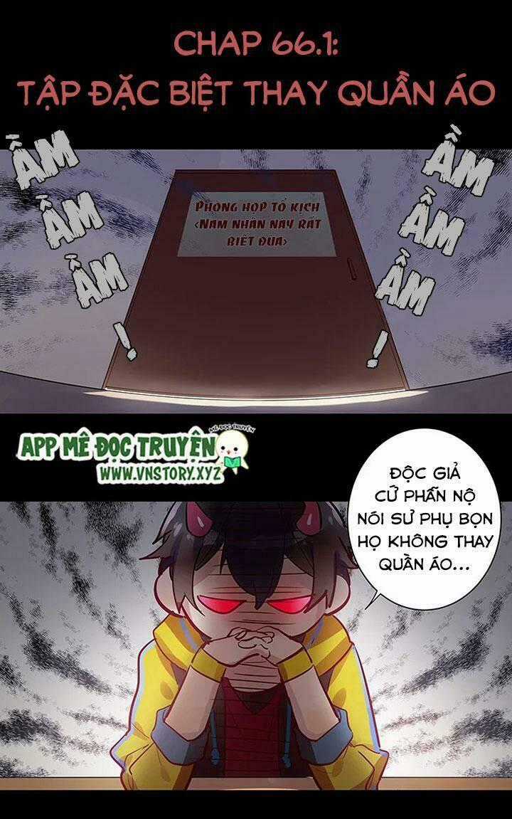 Nam Nhân Này Rất Biết Đùa Chapter 66.2 trang 0
