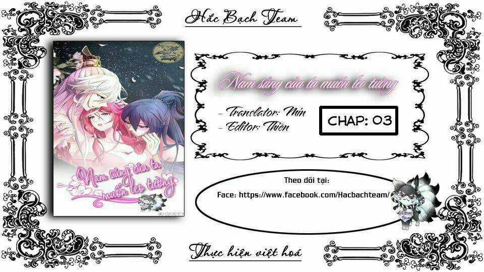 Nam Sủng Của Ta Muốn Leo Tường Chapter 3 trang 2