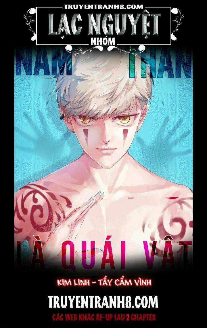 Nam Thần Là Quái Vật Chapter 42 trang 0