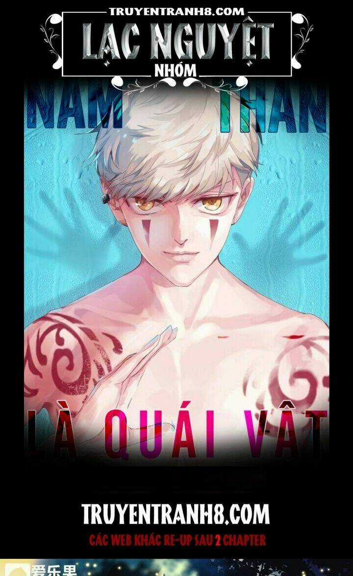 Nam Thần Là Quái Vật Chapter 44 trang 0
