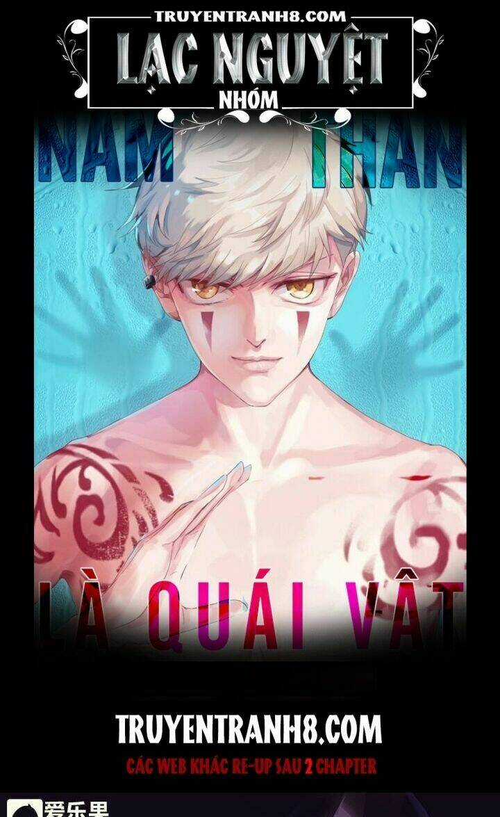 Nam Thần Là Quái Vật Chapter 45 trang 0