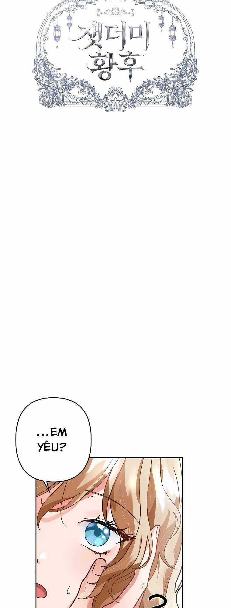 Nàng Hậu Của Tro Tàn Chapter 1 trang 3