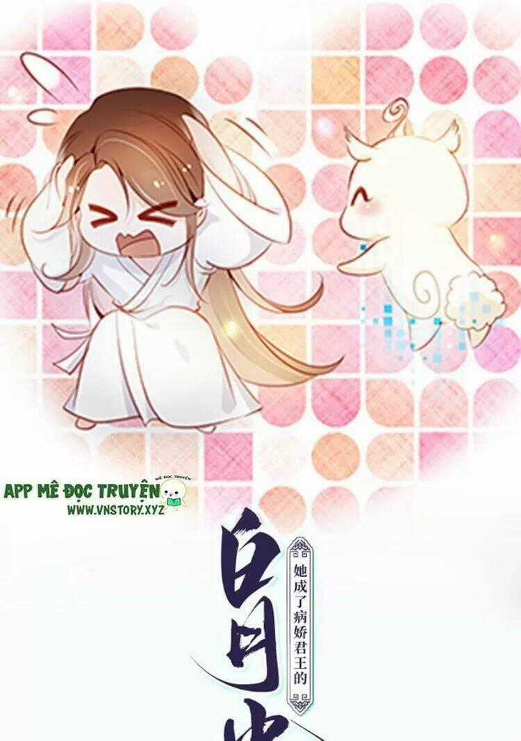 Nàng Trở Thành Bạch Nguyệt Quang Của Vương Gia Bệnh Kiều Chapter 61 trang 0