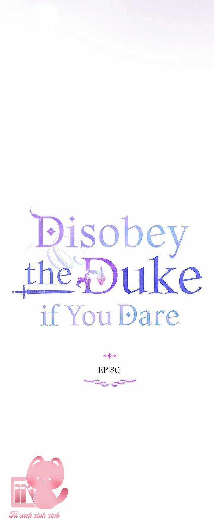 Nếu Không Vâng Lời Công Tước Chapter 80 trang 40