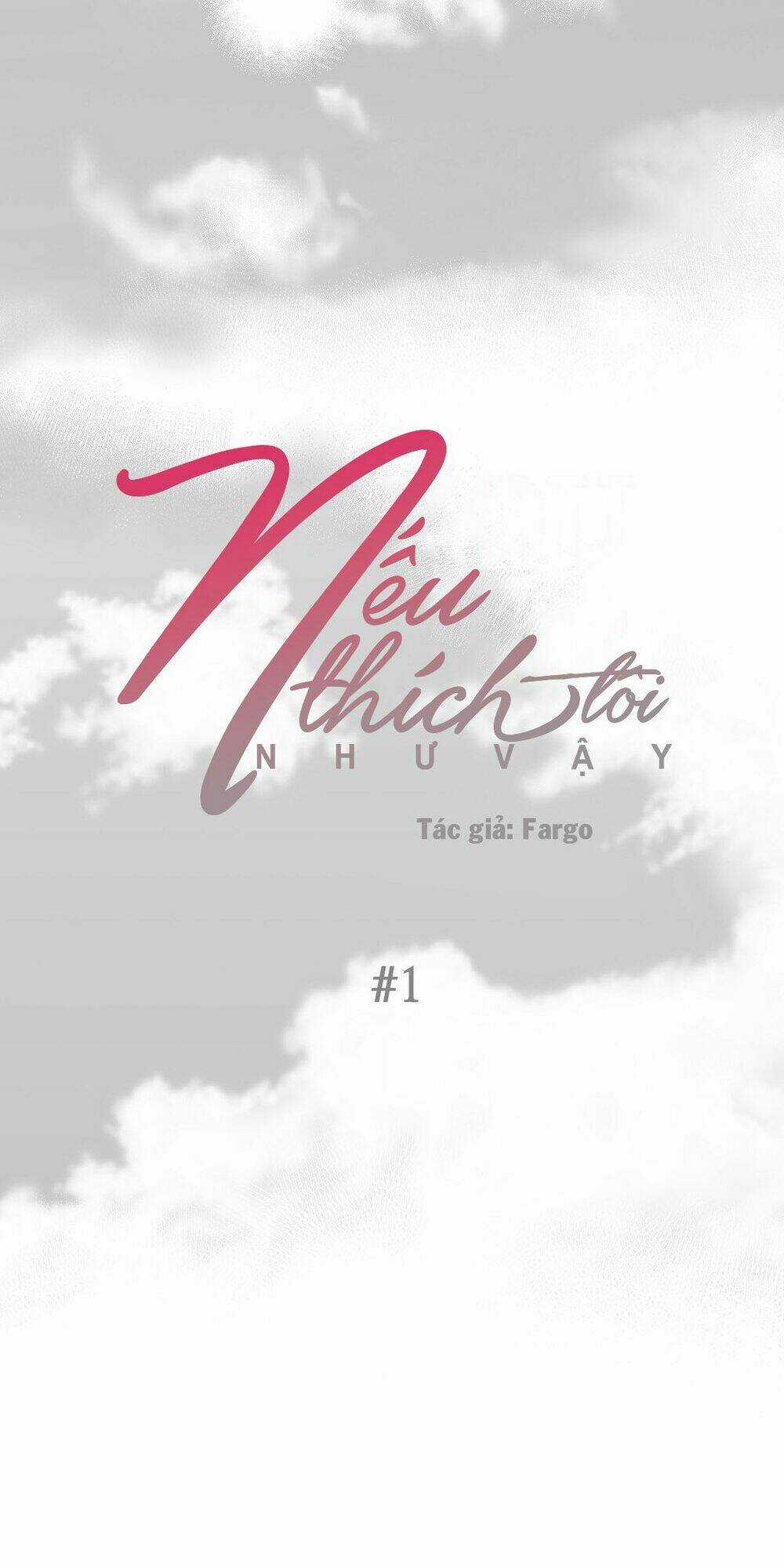 Nếu Thích Tôi Như Vậy (Ss2) Chapter 1 trang 20