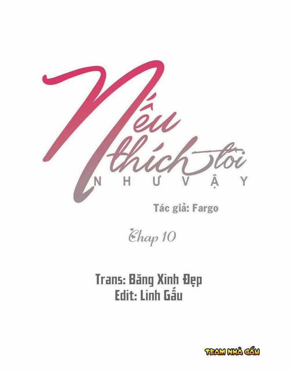 Nếu Thích Tôi Như Vậy (Ss2) Chapter 10 trang 0