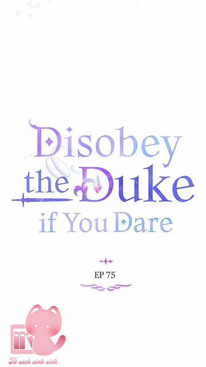 Nếu Tôi Không Nghe Lời Công Tước Chapter 75 trang 19