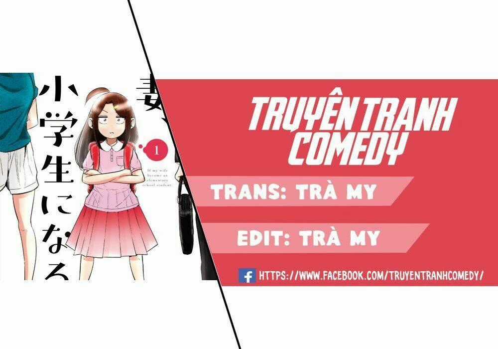 Nếu Vợ Tôi Biến Thành Một Học Sinh Tiểu Học Chapter 2 trang 1