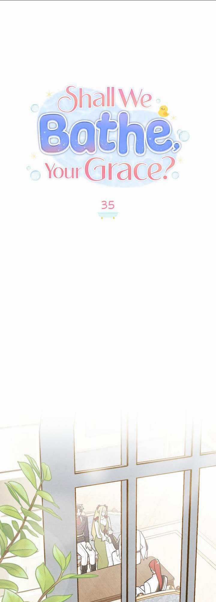 Ngài Công Tước, Chùng Ta Cùng Tắm Nào ! Chapter 35 trang 24