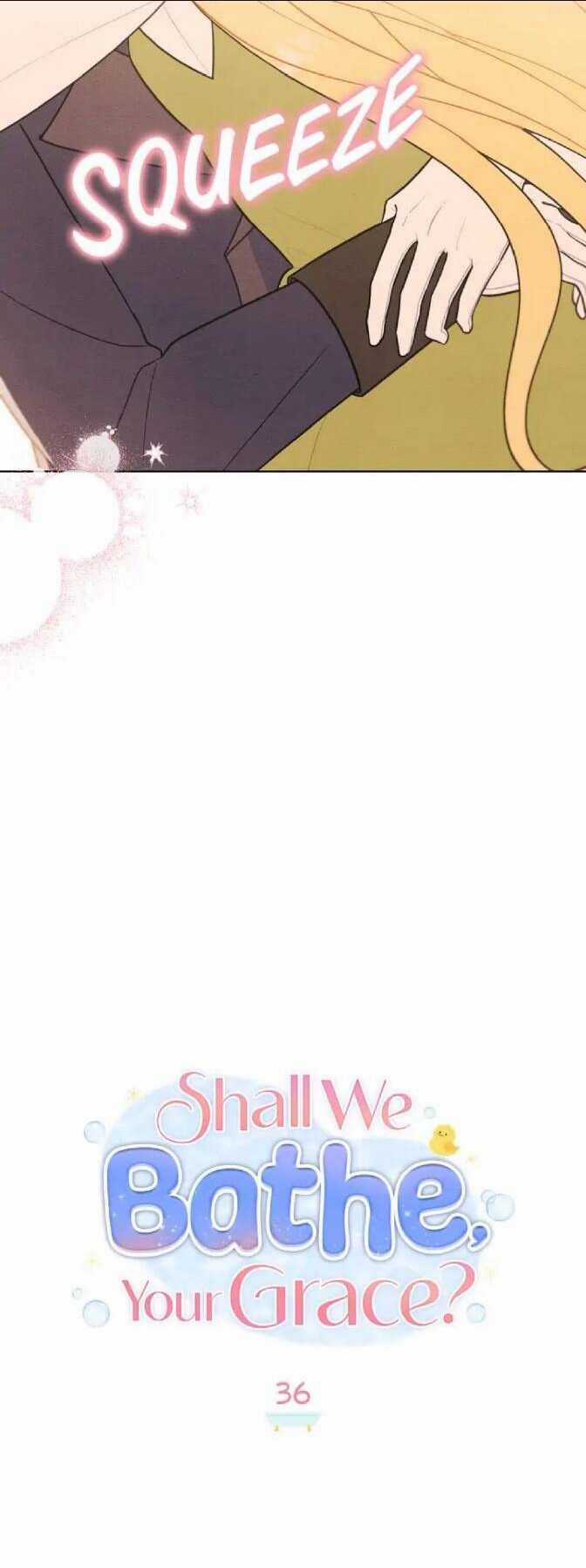 Ngài Công Tước, Chùng Ta Cùng Tắm Nào ! Chapter 36 trang 6