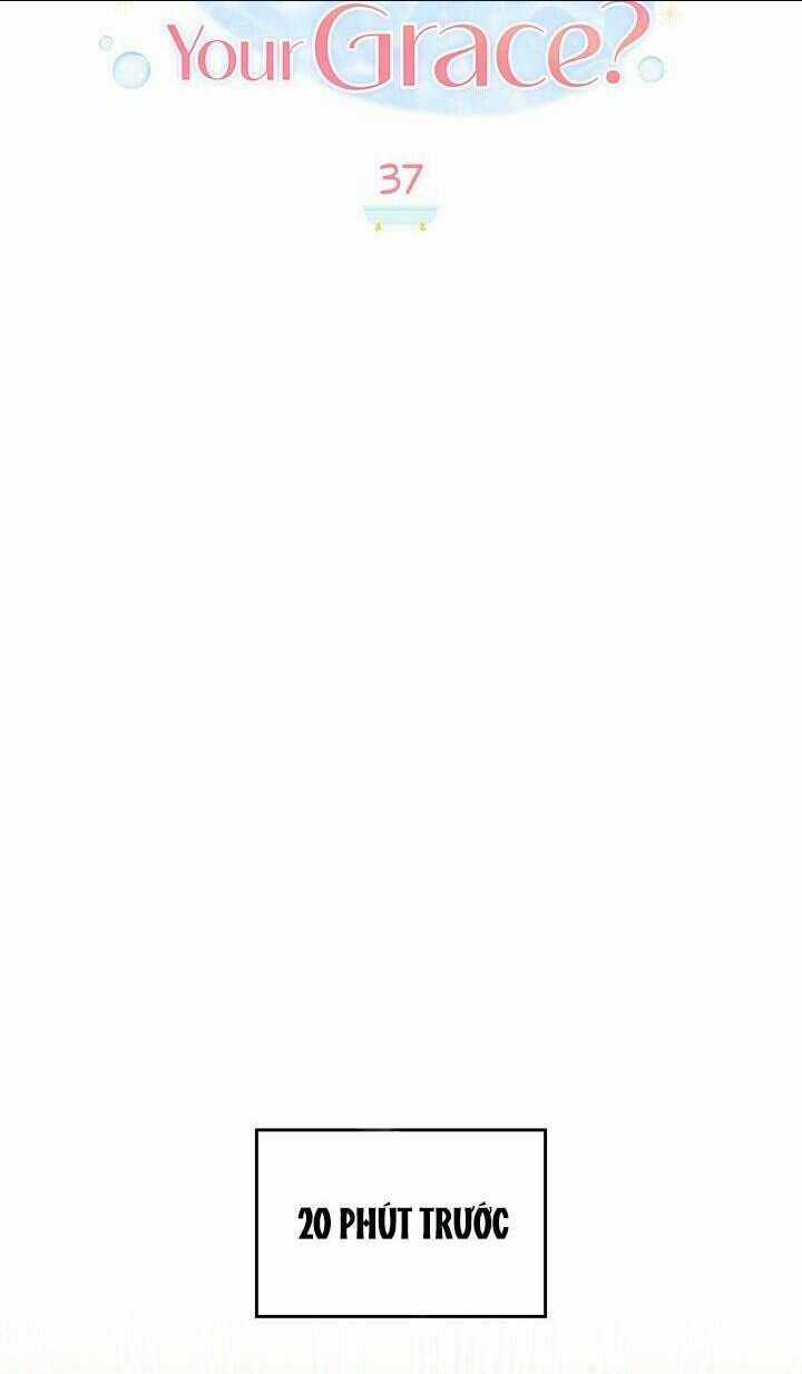 Ngài Công Tước, Chùng Ta Cùng Tắm Nào ! Chapter 37 trang 19