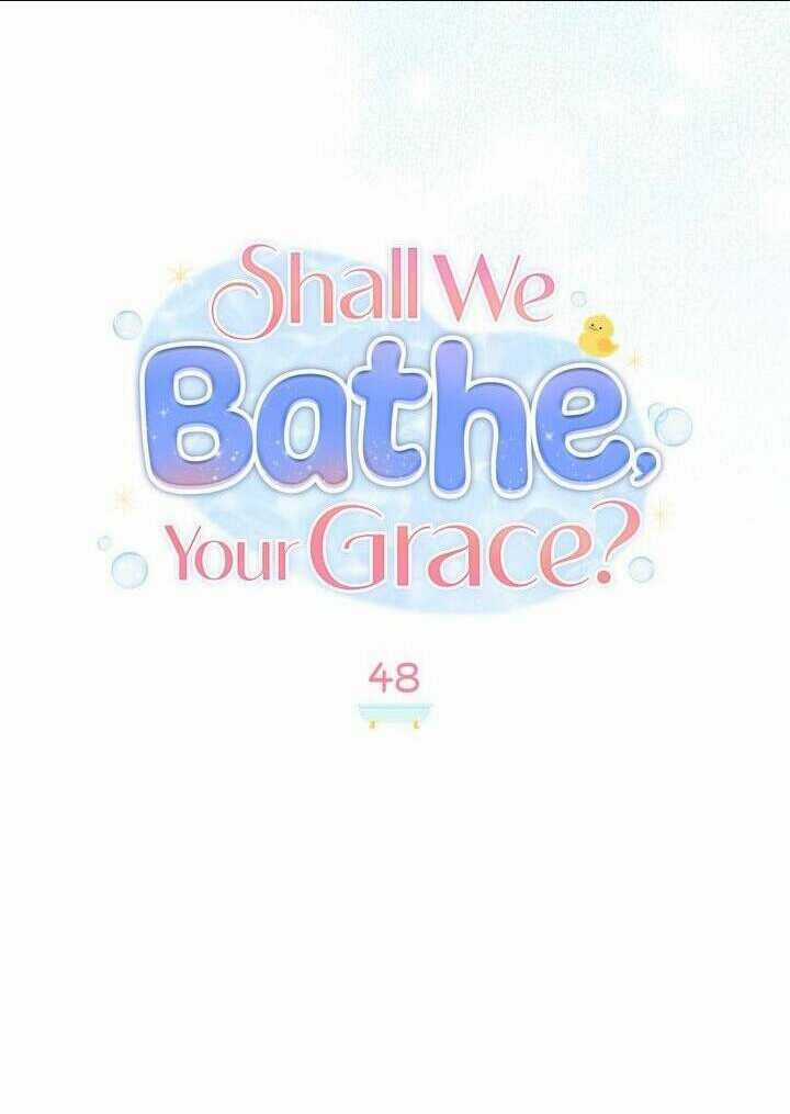 Ngài Công Tước, Chùng Ta Cùng Tắm Nào ! Chapter 48 trang 28