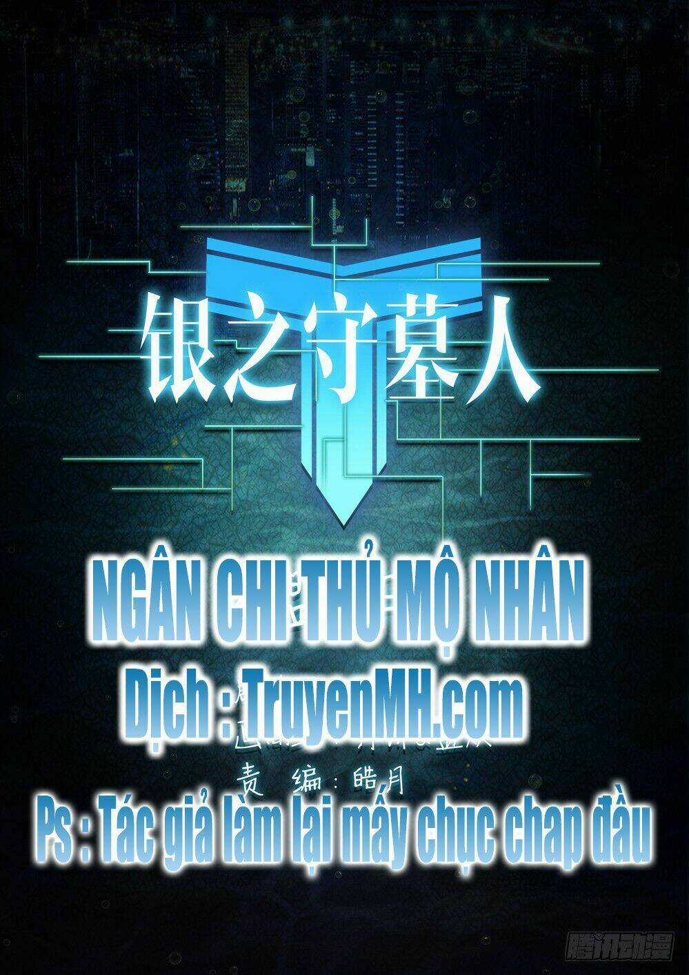 Ngân Chi Thủ Mộ Nhân Chapter 199 trang 0